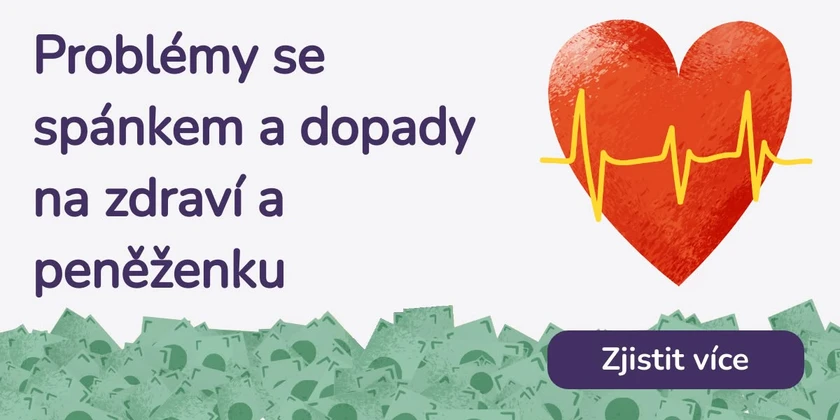 Problémy se spánkem a jeho dopady na zdraví a peněženku