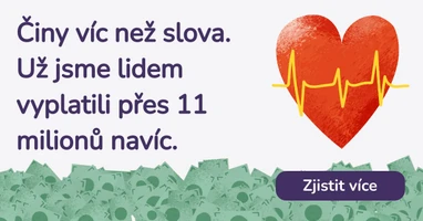 Činy víc než slova. Už jsme lidem vyplatili přes 11 milionů navíc.