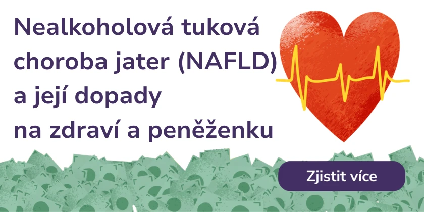 Nealkoholová tuková choroba jater (NAFLD) a její dopady na zdraví a peněženku