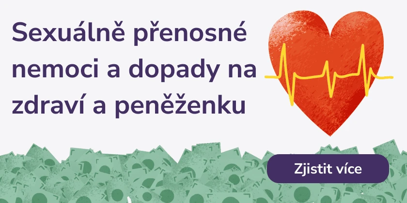 Sexuálně přenosné nemoci a jejich dopady na zdraví a peněženku