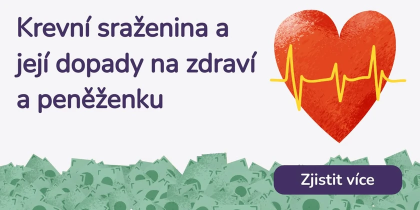 Krevní sraženina a její dopady na zdraví a peněženku