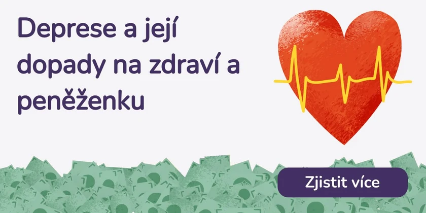 Deprese a její dopady na zdraví a peněženku