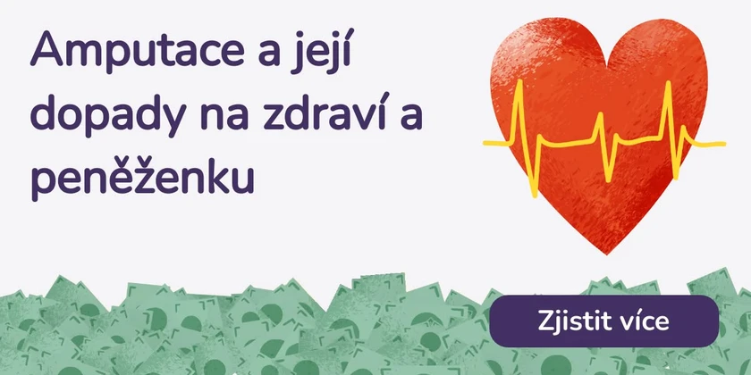 Amputace a její dopady na zdraví a peněženku