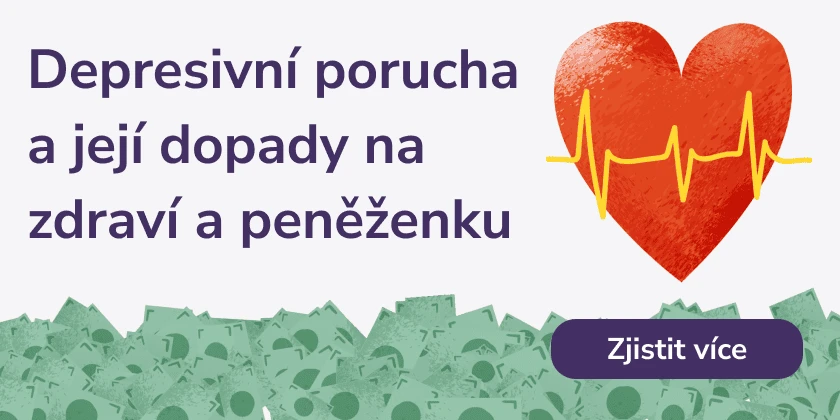Depresivní porucha  a její dopady na zdraví a peněženku