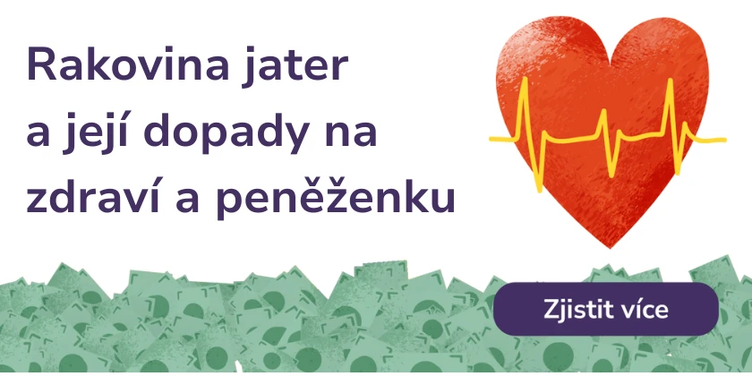 Rakovina jater a její dopady na zdraví a peněženku