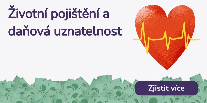 Životní pojištění a daňová uznatelnost