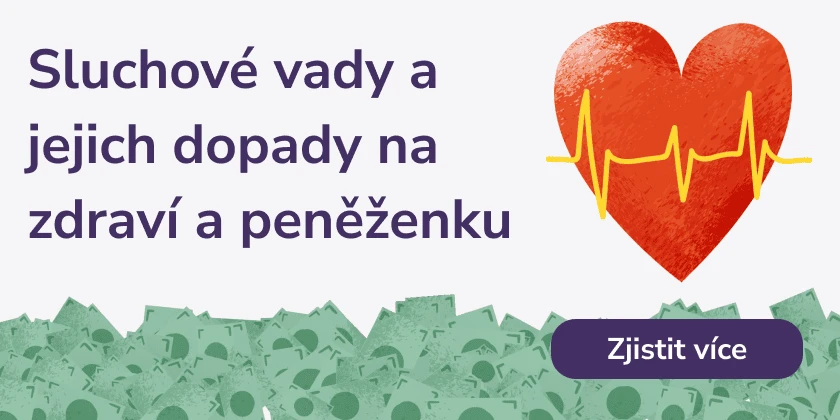 Sluchové vady a jejich dopady na zdraví a peněženku