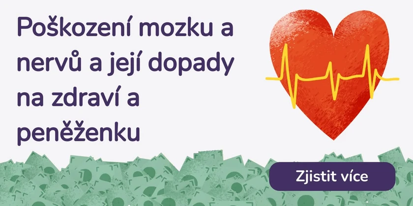 Poškození mozku a nervů a její dopady na zdraví a peněženku