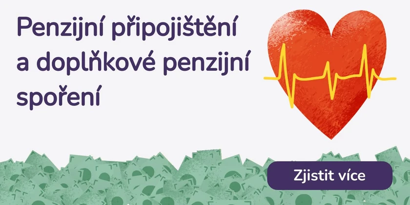 Penzijní připojištění a doplňkové penzijní spoření