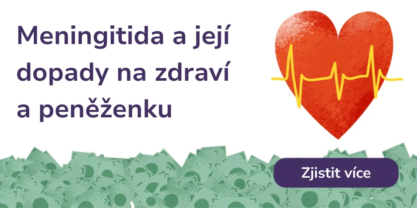 Meningitida a její dopady na zdraví a peněženku