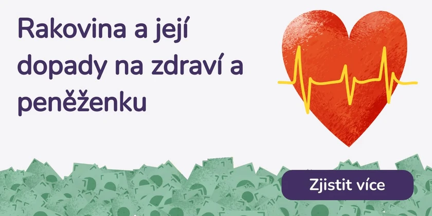 Rakovina a její dopady na zdraví a peněženku