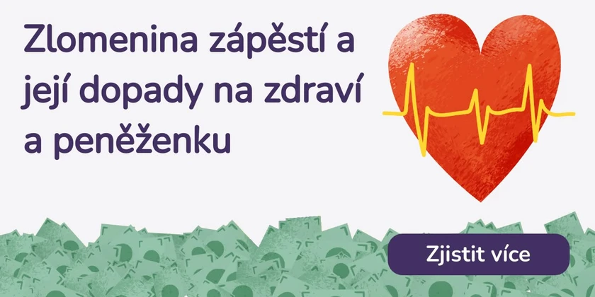 Zlomenina zápěstí a její dopady na zdraví a peněženku