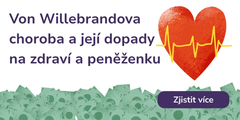 Von Willebrandova choroba a její dopady na zdraví a peněženku