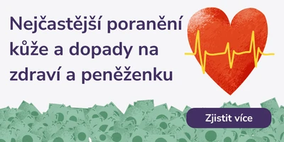 Nejčastější poranění kůže a dopady na zdraví a peněženku